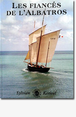 Sylvain Kerivel - Les Fiancés De L'Albatros