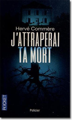 Hervé Commère - J'attraperai ta mort