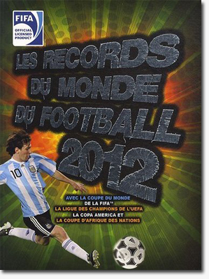 Les records du monde du football 2012