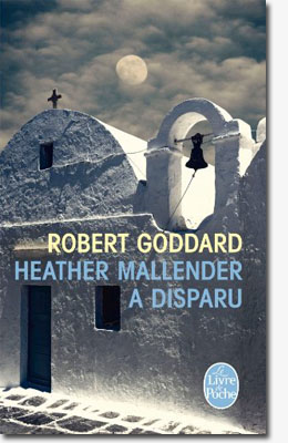 Heather Mallender a disparu - Robert Goddard