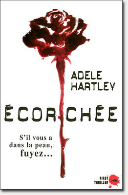 Adele Hartley - Ecorchée 