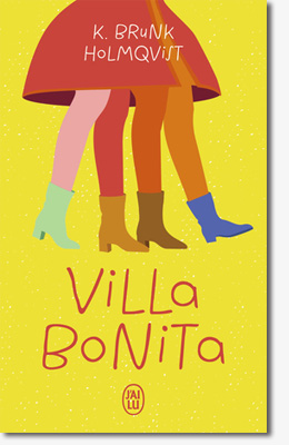 Villa Bonita - Karin Brunk Holmqvist