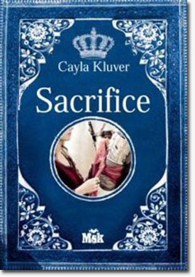 Sacrifice - Cayla Kluver