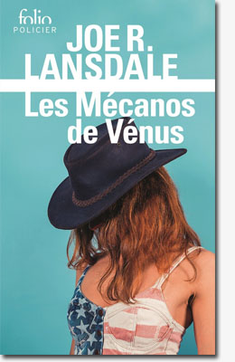 Les mécanos de Vénus - Joe R. Lansdale