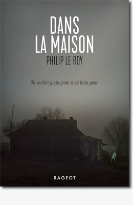 Dans la maison - Philip Le Roy 