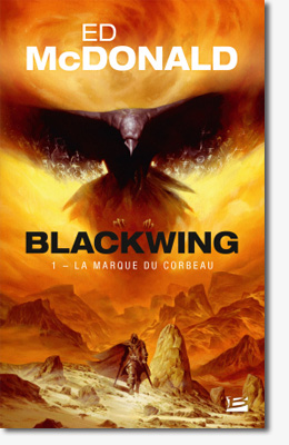 Blackwing - La marque du corbeau - Ed McDonald