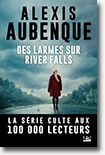 Des larmes sur River Falls - Alexis Aubenque 