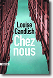 Chez nous - Louise Candlish 
