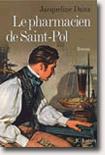 Le pharmacien de Saint-Pol - Jacqueline Dana 