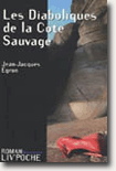 Les Diaboliques de la Côte Sauvage - Jean-Jacques Egron