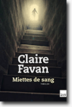 Miettes de sang - Claire Favan