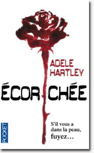 Adele Hartley - Ecorchée