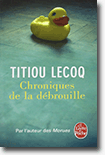 Chroniques de la débrouille - Titiou Lecoq