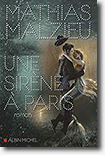 Une sirène à Paris - Mathias Malzieu