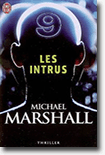 Les intrus - Michael Marshal Smith