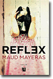 Reflex - Maud Mayeras 