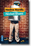 Nickel blues - Nadine Monfils