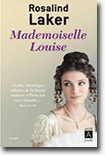 Mademoiselle Louise - Rosalind Laker