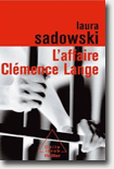  Laura Sadowski - L'affaire Clémence Lange