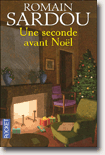  Une seconde avant Noël - Romain Sardou 