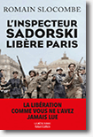 L'inspecteur Sadorski libère Paris- Romain Slocombe