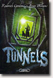 Tunnels - Roderick Gordon et Brian Williams