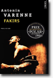 Fakirs - Antonin Varenne 