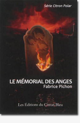 Le mémorial des anges - Fabrice Pichon