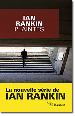 Plaintes - Ian Rankin