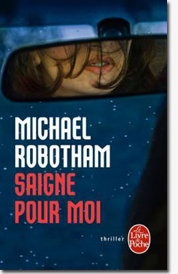 Saigne pour moi - Michael Robotham