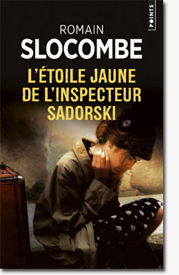 L'étoile jaune de l'inspecteur Sadorski - Romain Slocombe cteur 