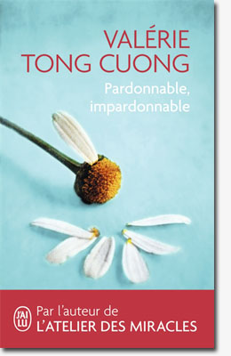 Pardonnable Impardonnable de Valérie Tong Cuong