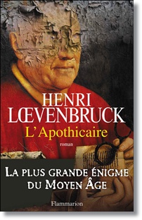 Henri Loevenbruck - L'apothicaire