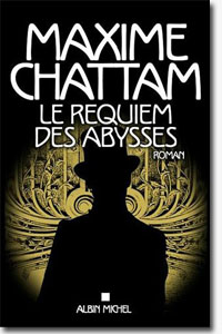 Maxime Chattam - Le Requiem des Abysses