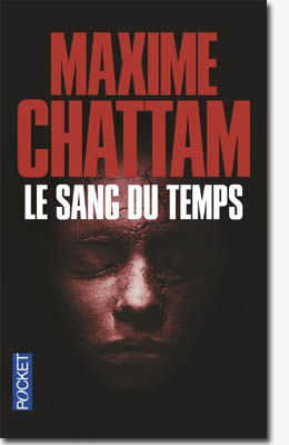 Maxime Chattam - Le sang du temps