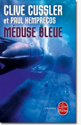 Méduse bleue - Clive Cussler et Paul Kemprecos