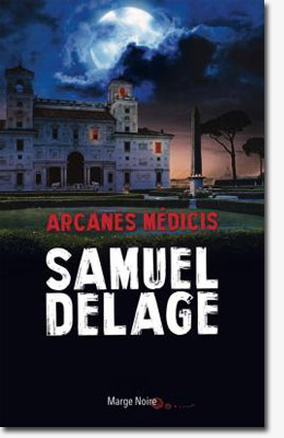 Arcanes Médicis - Samuel Delage 