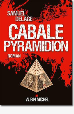 Cabale Pyramidion Samuel Delage