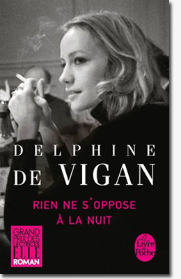  Delphine De Vigan - Rien ne s'oppose à la nuit