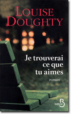 Je trouverai ce que tu aimes - Louise Doughty