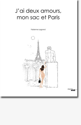 Fabienne Legrand - J'ai deux amours, mon sac et Paris