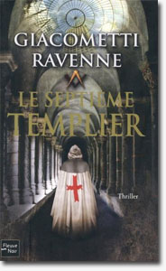Giacometti & Ravenne - Le septième Templier