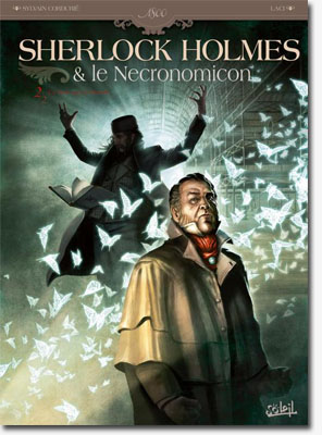 Sherlock Holmes et le Nécronomicon - Cordurié/Laci/Axel Gonzalbo
