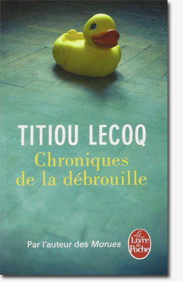 Chroniques de la débrouille - Titiou Lecoq