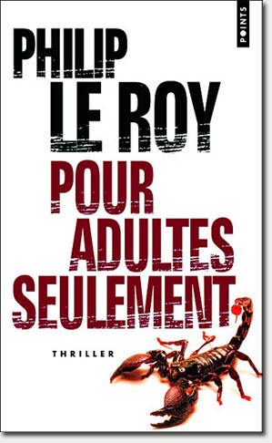 Philip  Le Roy - Pour adultes seulement