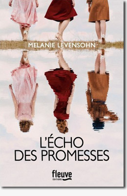 L'écho des promesses - Melanie Levensohn