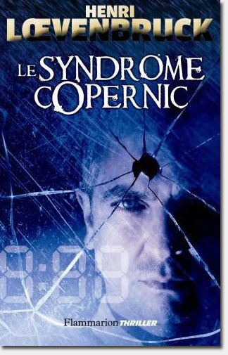 Henri Loevenbruck - Le syndrome Copernic
