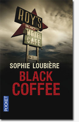 Black coffee - Sophie Loubière