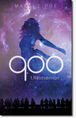 900, tome 1 Réinsertion - Maelle Poe