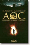 Assassinats d'Origine Contrôlée - Eric & Richard LE BOLOC’H
